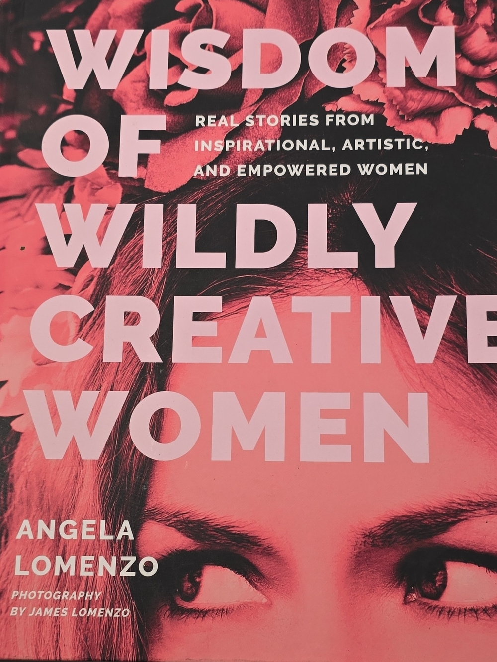 Wisdom of Wildly Creative Women - Pink Cover Book